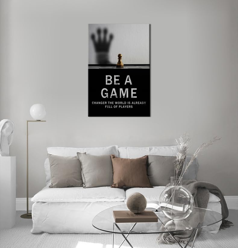 Be A Game Changer The World Is Already Full Of Players Inspirational Wall Art for Office International Chess Motivational Poster Canvas Painting Prints for Home Decor Framed Artwork [24''W x 36''H]