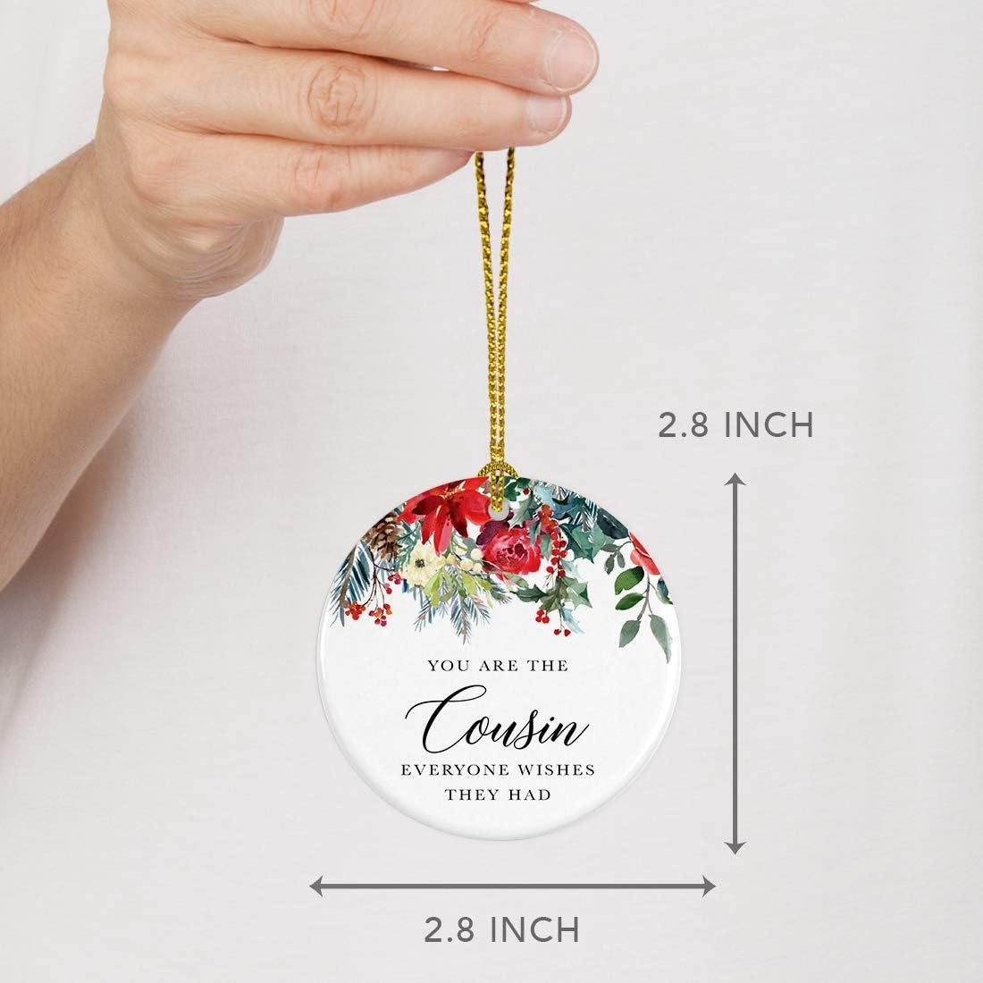 Andaz Press Round Ceramic Porcelain Christmas Tree Ornament Keepsake Gift for Cousins, You are The Cousin Everyone Wishes They Had, 1-Pack